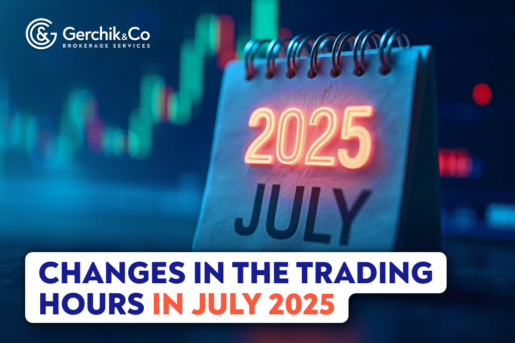 Attention! Upcoming Change in the Trading Hours in July 2025